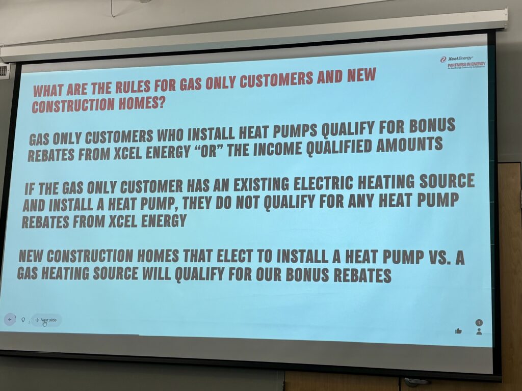The presentation slide from the recent Xcel rebate training in April of 2026 showing updates on the heat pump rebate programs.