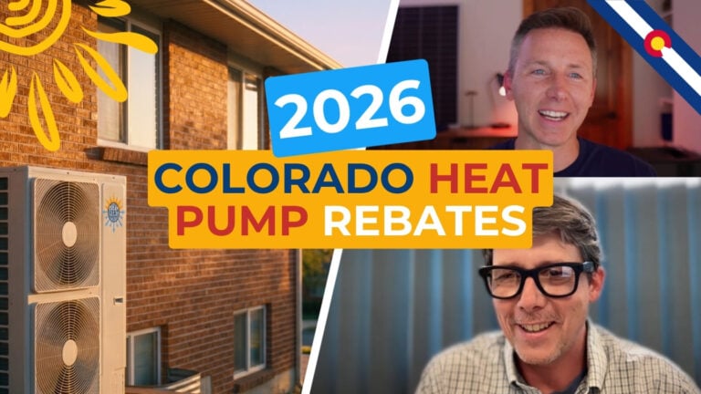 A picture of a heat pump installed in Denver at a brick home, with Xerxes and Erin podcasting to the right of it, and the title "2026 colorado heat pump rebates" over top.